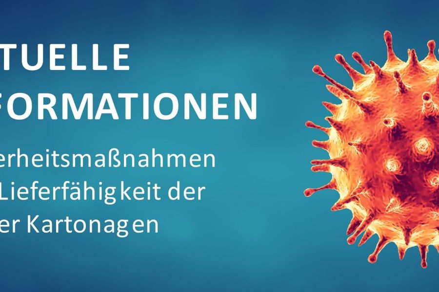 Corona-Pandemie: Aktuelle Informationen zur Produktion unserer Kartonagen und Holzverpackungen, Stand 19.03.2020